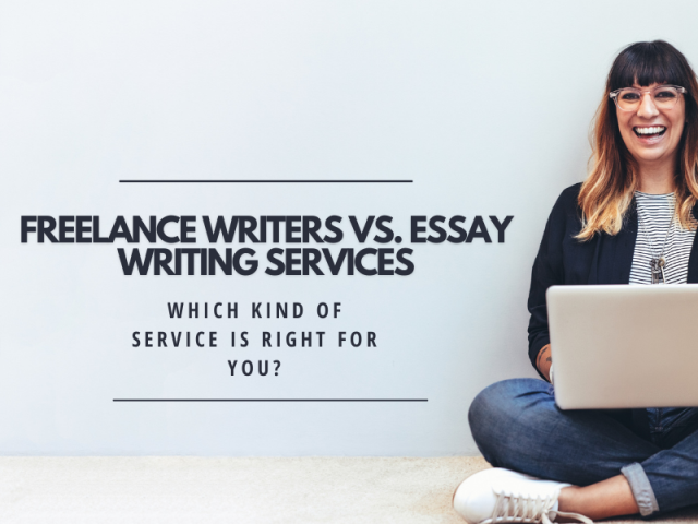 Freelance Writers or Essay Writing Services