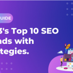 top 10 SEO trends for 2023